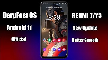 DerpFest OS Android 11 EOL Official For Redmi 7/Y3|Huge Customization|Butter Smooth|Gaming Rom|