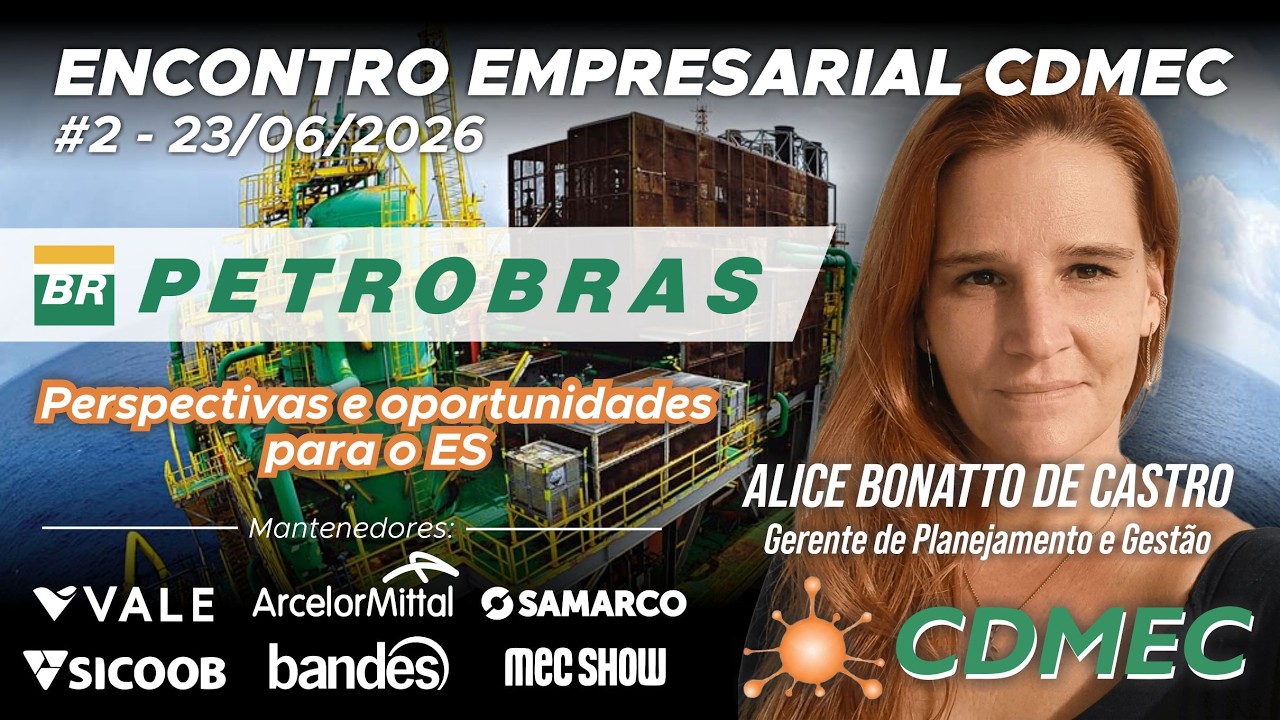 Petrobras no 2º Encontro Empresarial CDMEC
