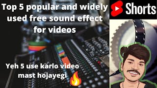 Top 5 popular and widely used free sound effect for videos | Yeh 5 use kar lo video mast hojayegi |