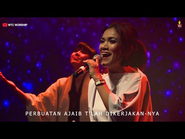 WTC Worship - Aku Percaya ada Mujizat class=