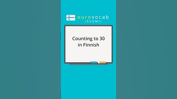 Learn Finnish - Numbers - Count to 30