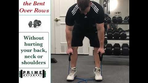 How to Perform Bent Over Rows without Hurting Your Back, Neck or Shoulders