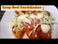 Easy Red Chicken Enchiladas| Enchiladas Rojas súper fáciles de hacer