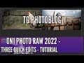 ON1 Photo Raw 2022 Tutorial - Three Quick Full Edits
