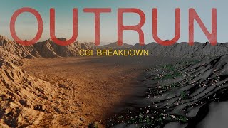 Outrun - CGI BREAKDOWN