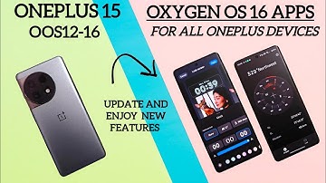 OxygenOS 16 apps update for all OnePlus devices
