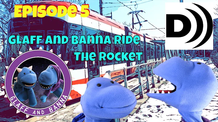 Glaff and Banna Ep 5. - Glaff and Banna Ride the Rocket (Described Video)