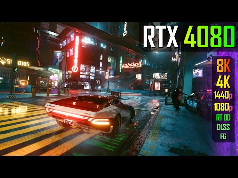 RTX 4080 - Cyberpunk 2077 with Ray Tracing Overdrive