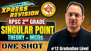 RPSC 2nd Grade Maths | Singular Point Theory + MCQs | One Shot Revision
