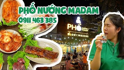 Phố Nướng Madam - Khu K1 Phan Rang | Địa Điểm Phan Rang Ninh Thuận