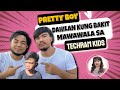PAALAM PANSAMANTALA PRETTY BOY