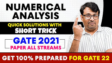 GATE Exam | Engineering Mathematics  - Numerical Analysis GATE 2021 Paper Solution With Short Trick