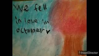 we fell in love in October by girl in red  looped