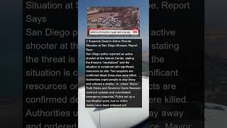 San Diego Mosque 2 Suspects Reportedly Dead In Active Shooter Situation | #news #shorts