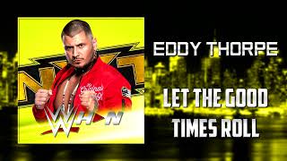 NXT: Eddy Thorpe - Let The Good Times Roll [Entrance Theme] + AE (Arena Effects)