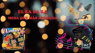 El Za Za Za Mesa Que Más Aplauda - Clímax Versión Colombia (Letra)