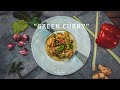 グリーンカレーの作り方 / Green curry recipe