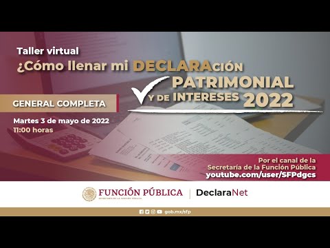 ¿Cómo llenar mi Declaración Patrimonial y de Intereses 2022 - Completa