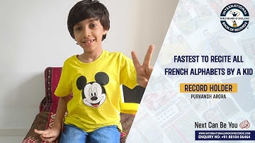 FASTEST TO RECITE ALL FRENCH ALPHABETS BY A KID