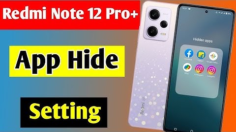 Redmi note 12 Pro plus me app hide kaise kare | how to hide apps Redmi note 12 Pro plus
