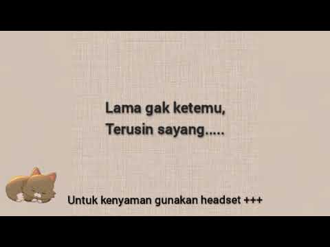 Terusin sayang - ASMR Cowok