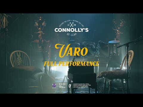 Varo - Full Performance - Live at Connolly's of Leap