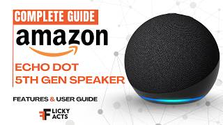 How to Use: Amazon Echo Dot 5th Generation | Setup and Features