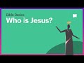 Who is Jesus?