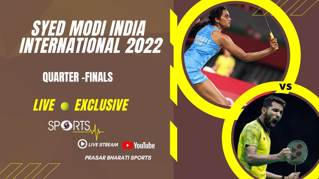 Badminton LIVE - Syed Modi INDIA International 2022 (Quarter Finals)
