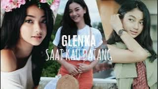 GLENCA CHYSARA - SAAT KAU DATANG (LIRIK) / OST FTV