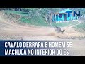 Cavalo derrapa e homem se machuca no interior do es