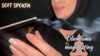 Soft Spoken | Olumlama ve Manifesting Üzerine • Türkçe ASMR ve Dua ASMR 🤲🏻