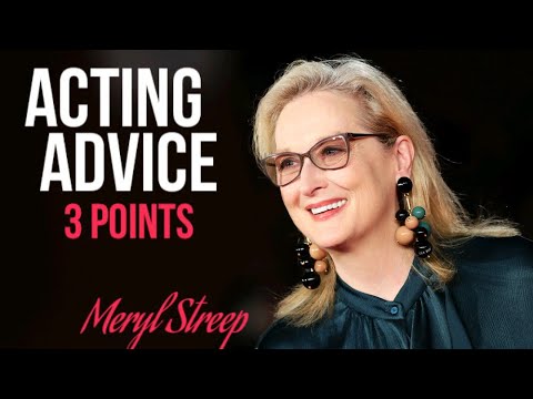 meryl-streep-acting-advice---3-key-tips