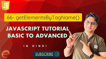 #66 getElementsByTagName() method-Javascript Tutorial for beginners- #codewithpawar, In Hindi