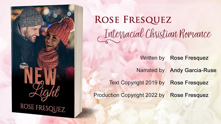 New Light (full audiobook) by Rose Fresquez