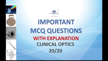 Important MCQ Questions  OPTICS (WITH EXPLANATION) / MCQ OPTOMETRY # optometry #eto upssc # aiims