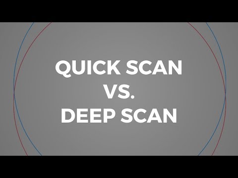 The Difference Between Quick and Deep Scans & How to Run Them