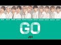 GO - JO1(ジェイオーワン) 【JPN/ENG/HAN/ROM】