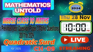 Mathematics Untold Live Stream Chap-01 L-01 Quadratic Surd Long Questions Solve 2017 To 2020