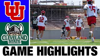 Cleveland State vs Utah Lacrosse Highlights - Semifinal | 2024 College Lacrosse