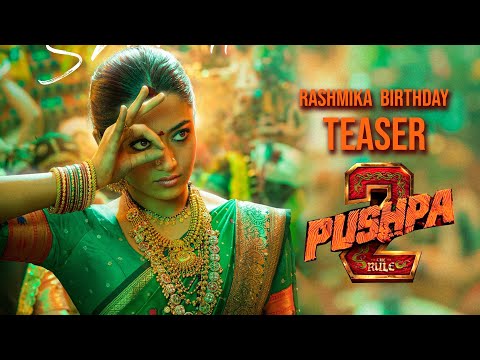 Watch Here: Pushpa2TheRule #RashmikaMandanna Birthday Teaser | #AlluArjun | #Sukumar | #Fahad | #DSP ☛ Please ... - YOUTUBE