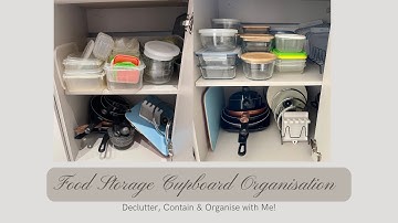 ORGANIZING FOOD STORAGE CONTAINERS | DECLUTTER & CONTAIN