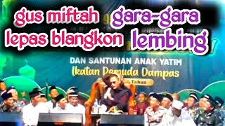 GUS MIFTAH terbaru di desa lombang indramayu