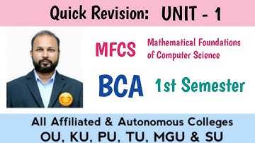 MFCS UNIT 1 Quick Revision 2025-26 BCA I Sem 1st Mathematical Foundations of Computer Science Imp OU
