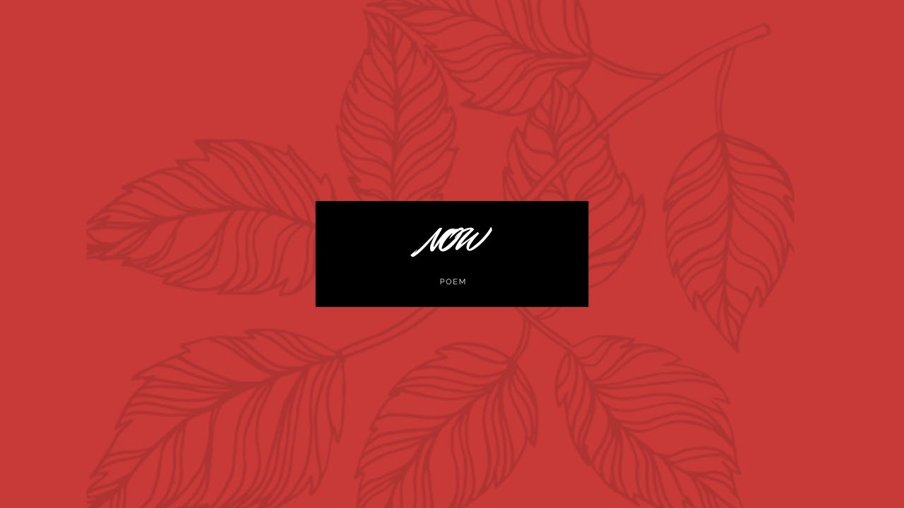 POEM "NOW" | THINGS THAT ARE HAPPENING IN 2020 | WORST YEAR?