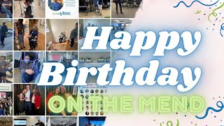 Happy Birthday On The Mend Medical Supplies & Equipment!!