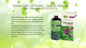 DIỆP LỤC - TH Health -   Chlorophyll UIE PLUS