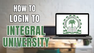How to Login to Integral University screenshot 3