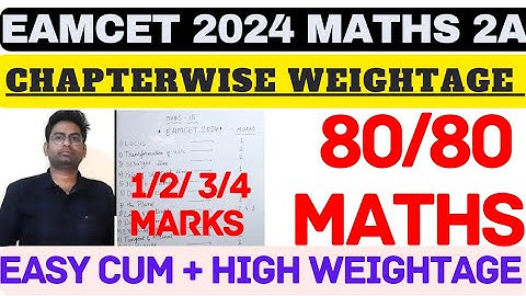 EAMCET 2024|EAMCET CHAPTER WEIGHTAGE|MATHS 2A|EAMCET SYLLABUS|EAMCET PREPARATION|PLANNING#EAMCET2024