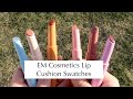 EM Cosmetics Lip Cushion Swatches